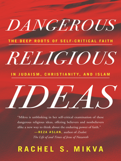 Title details for Dangerous Religious Ideas by Rachel S. Mikva - Available